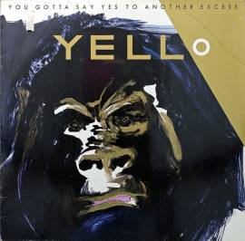 Виниловая пластинка Yello - You Gotta Say Yes To Another Excess 1983