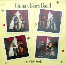 Виниловая пластинка Climax Blues Band - Lucky for some 1981